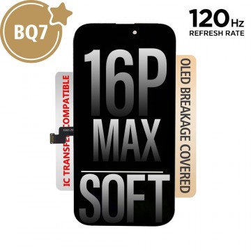 BEST QUALITY- BQ7 Soft OLED Assembly for iPhone 16 Pro Max Screen Replacement (120HZ) (Improved Version)